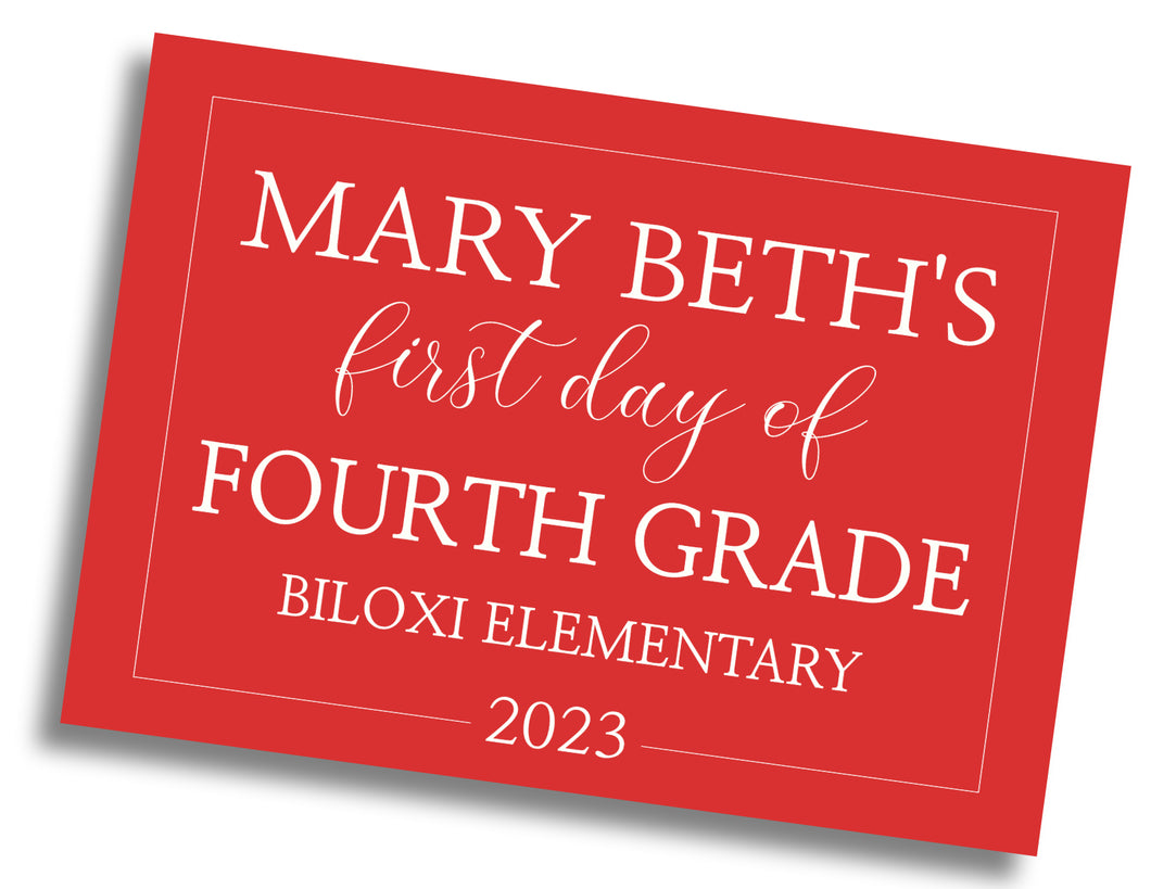 Classic First/Last Day of School Sign - Red - DIGITAL FILE