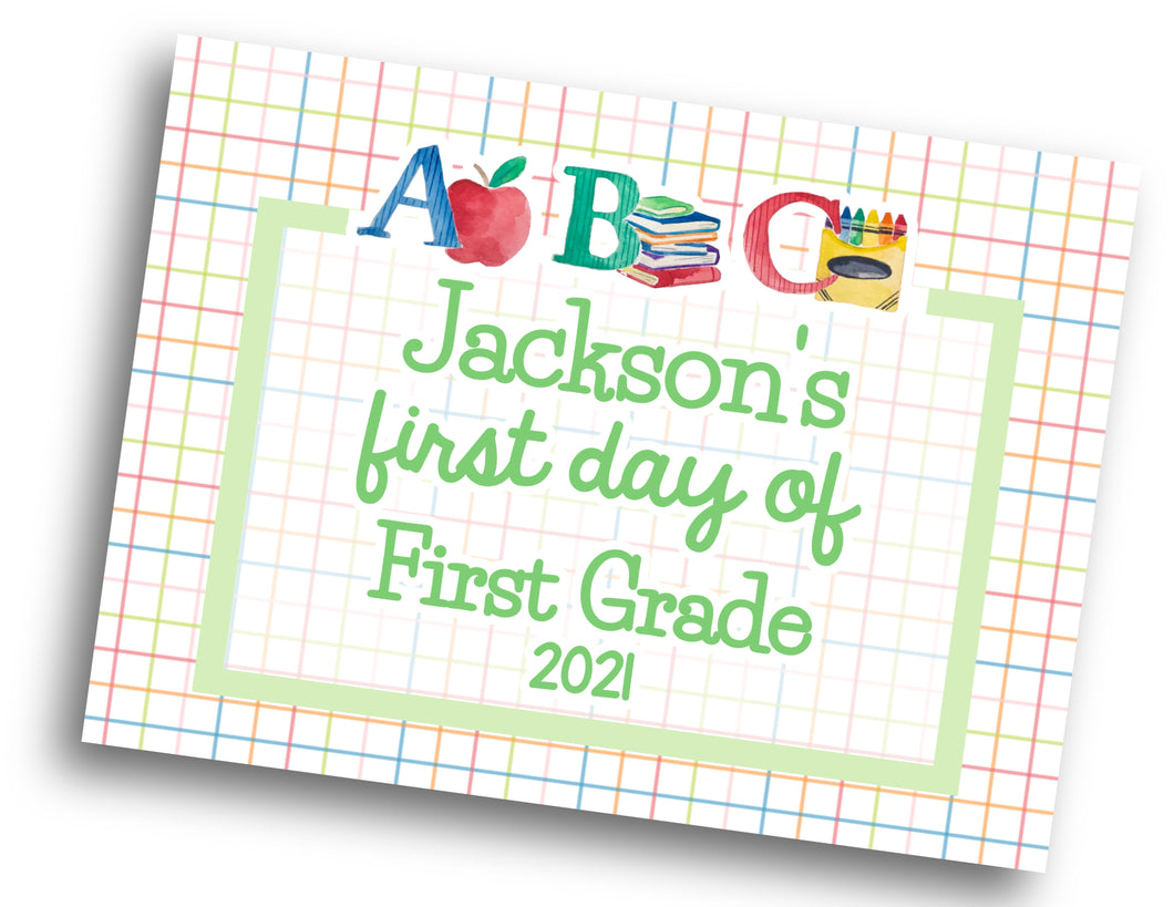 First/Last Day of School Sign - PRINTED Sign